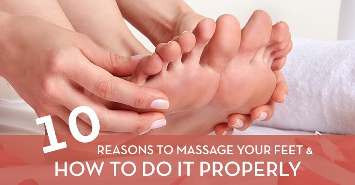How to Massage Your Feet Properly