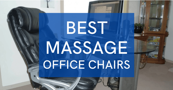 office massage chair at desk with text overlay "best massage office chairs"